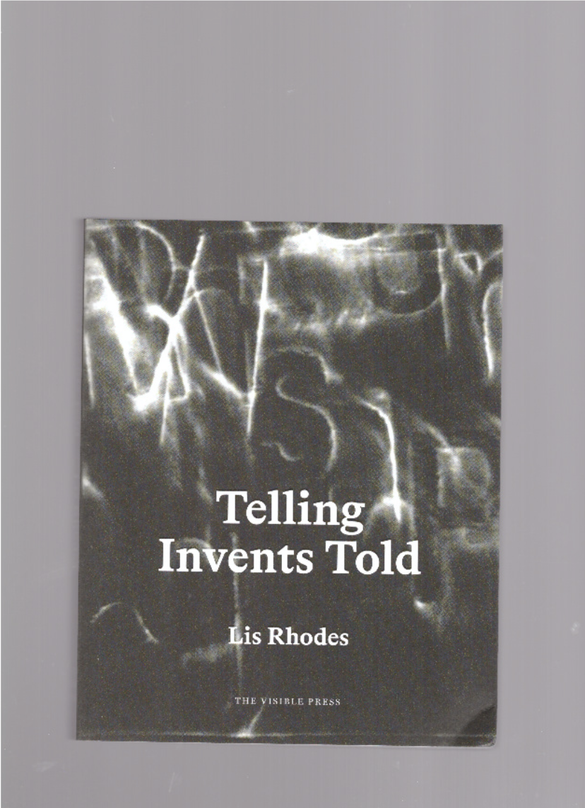 RHODES, Lis; PALACIOS CRUZ, María (ed.) - Telling Invents Told